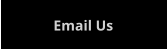 Email Us